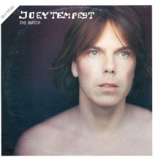 Joey Tempest - The Match