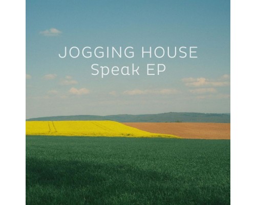 Jogging House - Speak EP