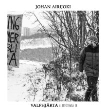 Johan Airijoki - Valphjärta