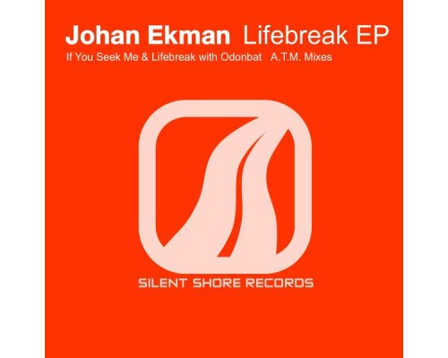 Johan Ekman - Lifebreak EP