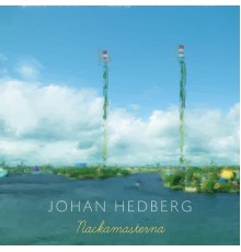 Johan Hedberg - Nackamasterna