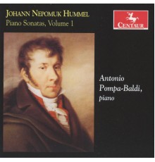 Johann Nepomuk Hummel - Hummel: Piano Sonatas, Vol. 1 (Johann Nepomuk Hummel)