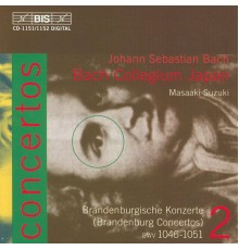 Johann Sebastian Bach - BACH, J.S.: Concertos, Vol. 2 (Brandenburg Concertos BWV 1046-1051)
