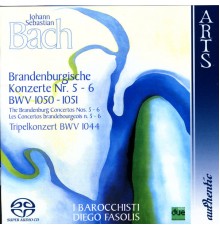 Johann Sebastian Bach: The Brandenburg Concertos No.  5-6, BWV 1050-1051 & Triple Concerto BMV 1044 - Johann Sebastian Bach: The Brandenburg Concertos No.  5-6, BWV 1050-1051 & Triple Concerto BMV 1044