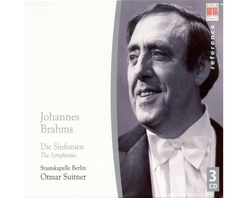 Johannes Brahms - BRAHMS, J.: Symphonies Nos. 1-4 (Berlin Staatskapelle, Suitner) Johannes Brahms - BRAHMS, J.: Symphonies Nos. 1-4 (Berlin Staatskapelle, Suitner)