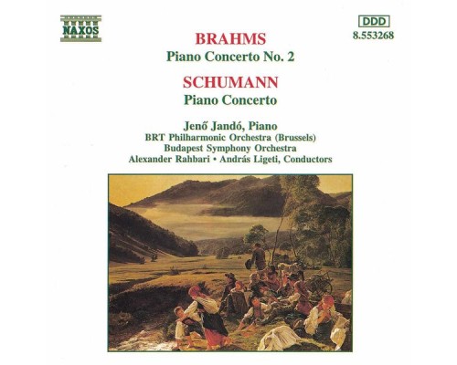 Johannes Brahms - Robert Schumann - BRAHMS: Piano Concerto No. 2 / SCHUMANN: Piano Concerto in A Minor
