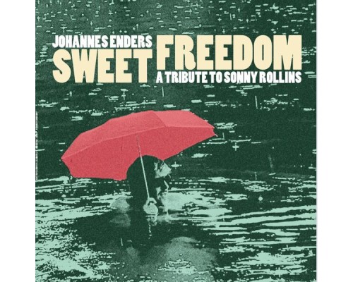 Johannes Enders - Sweet Freedom