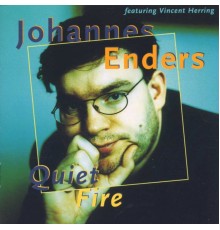 Johannes Enders - Quiet Fire