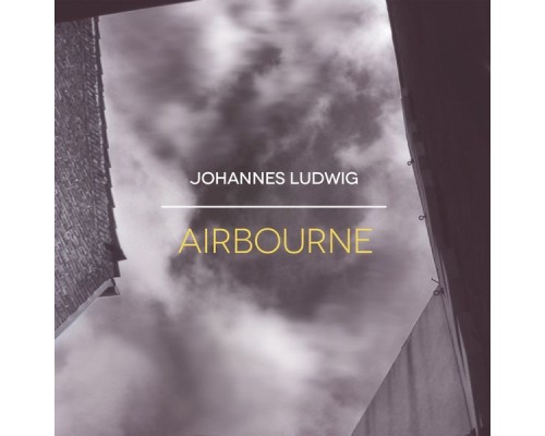 Johannes Ludwig - Airbourne