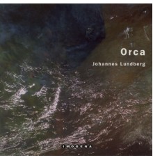 Johannes Lundberg - Orca