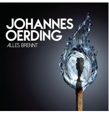 Johannes Oerding - Alles brennt