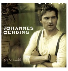 Johannes Oerding - Erste Wahl