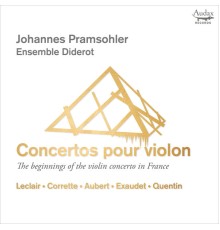 Johannes Pramsohler, Ensemble Diderot - Concertos pour violon