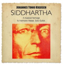 Johannes Tonio Kreusch - Siddhartha