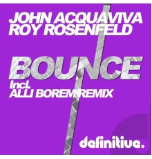 John Acquaviva & Roy Rosenfeld - Bounce