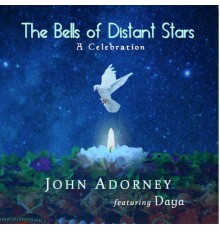 John Adorney - The Bells of Distant Stars