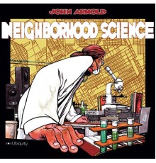 John Arnold - Neighborbood Science