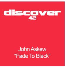 John Askew - Fade To Black