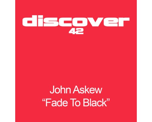 John Askew - Fade To Black