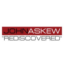 John Askew - Rediscovered