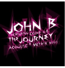 John B - The Journey