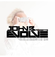 John B - Evolve, Vol. 1