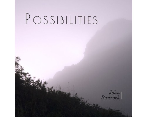 John Banrock - Possibilities