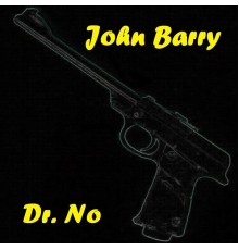 John Barry - Dr. No