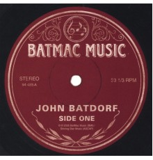 John Batdorf - Side One