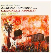 John Benson Brooks featuring Art Farmer and Cannonball Adderley - Alabama Concerto (Remastered)
