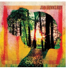 John Brown's Body - Fireflies