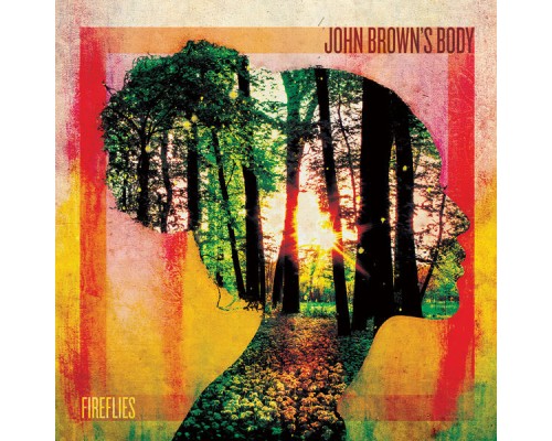 John Brown's Body - Fireflies