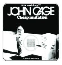 John Cage - Cheap Imitation  (Instrumental)