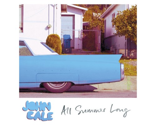 John Cale - All Summer Long