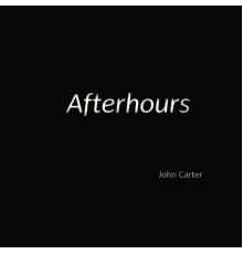 John Carter - Afterhours