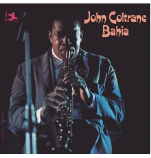 John Coltrane - Bahia