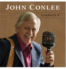 John Conlee - Classics 3