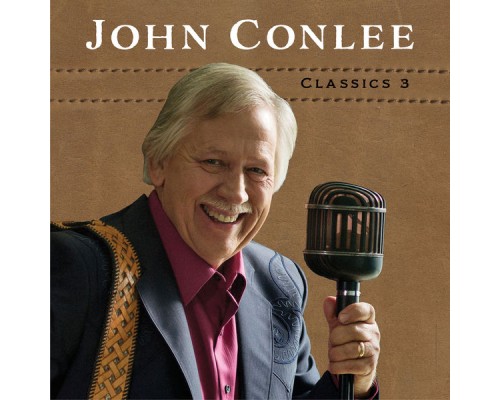 John Conlee - Classics 3