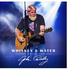 John Daly - Whiskey & Water