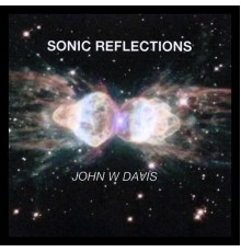 John Davis - Sonic Reflections