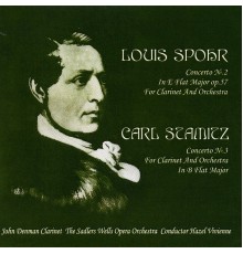 John Denman, Hazel Vivienne & The Sadlers Wells Opera Orchestra - Louis Spohr: Concerto No. 2 in E-Flat Major Op. 57 - Carl Stamitz: Concerto No. 3 in B-Flat Major