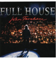 John Farnham - Full House (Live)