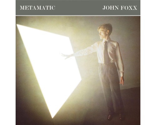 John Foxx - Metamatic...Plus