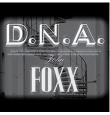 John Foxx - D. N. A.