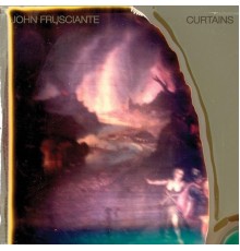 John Frusciante - Curtains