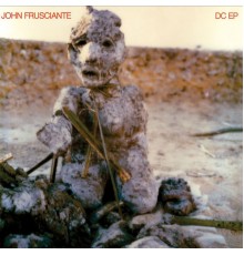 John Frusciante - DC EP (EP Version)