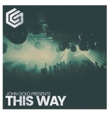 John Gold - This Way