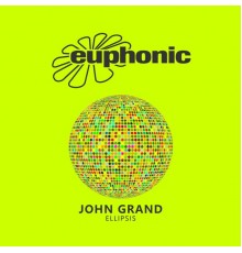 John Grand - Ellipsis