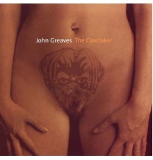 John Greaves - The Caretaker