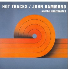 John Hammond - Hot Tracks